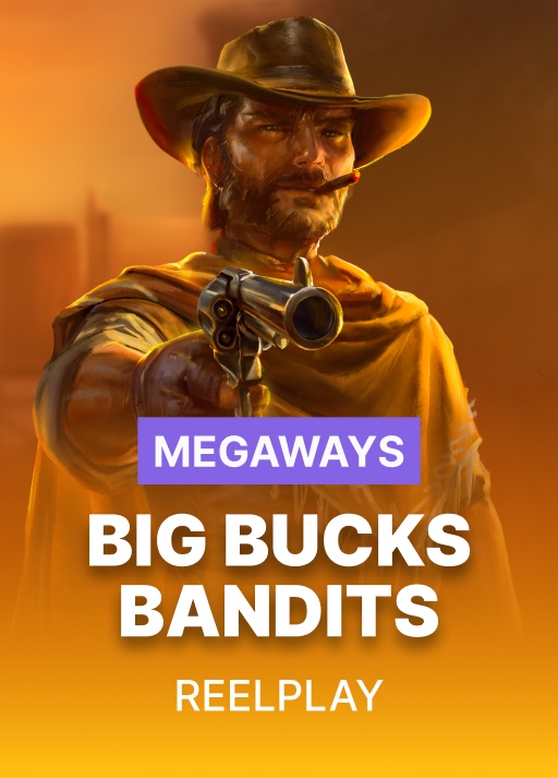 Big Bucks Bandits Megaways