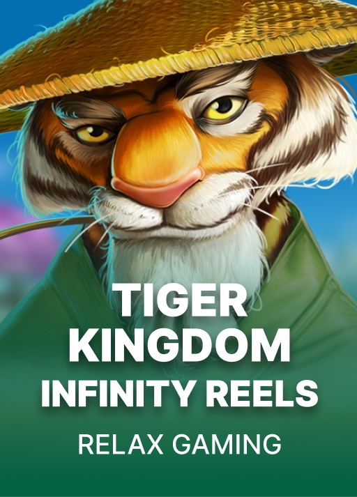 Tiger Kingdom Infinity Reels